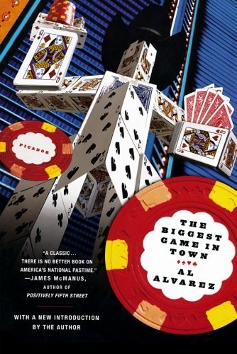 The Biggest Game in Town - Al Alvarez - Books - Picador - 9780312428426 - February 3, 2009