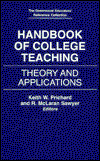 Cover for R Mclaran Sawyer · Handbook of College Teaching: Theory and Applications - The Greenwood Educators' Reference Collection (Hardcover Book) (1994)