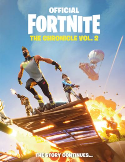 Cover for Epic Games · FORTNITE the Chronicle Vol. 2 (Book) (2020)