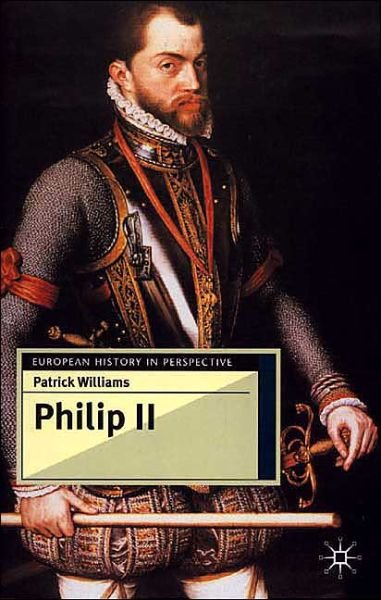 Cover for Patrick Williams · Philip II (Gebundenes Buch) (2001)