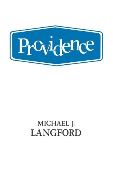 Providence - Michael J. Langford - Livros - SCM Press - 9780334013426 - 22 de novembro de 2012