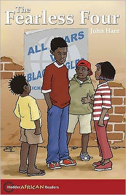 Cover for John Hare · Hodder African Readers: The Fearless Four - Hodder African Readers (Paperback Book) (2006)