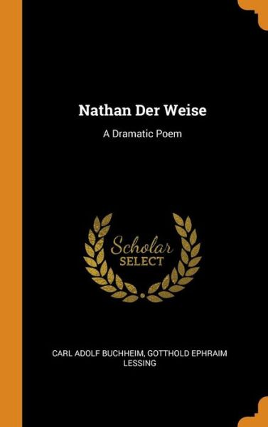 Cover for Carl Adolf Buchheim · Nathan Der Weise (Hardcover Book) (2018)