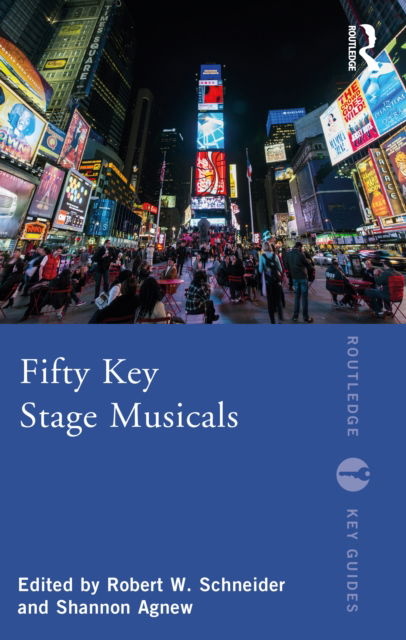 Fifty Key Stage Musicals - Routledge Key Guides -  - Boeken - Taylor & Francis Ltd - 9780367444426 - 31 maart 2022