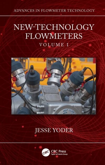 Cover for Yoder, Jesse (Flow Research, Inc., USA) · New-Technology Flowmeters: Volume I (Hardcover bog) (2022)