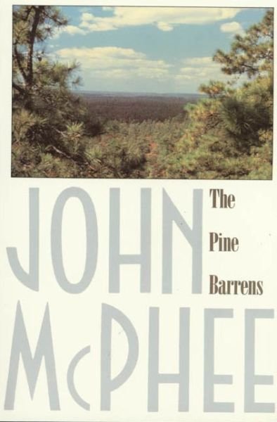 Cover for John McPhee · The Pine Barrens (Taschenbuch) (1978)