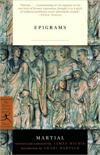 Cover for Martial · Epigrams - Modern Library Classics (Paperback Bog) [New edition] (2002)
