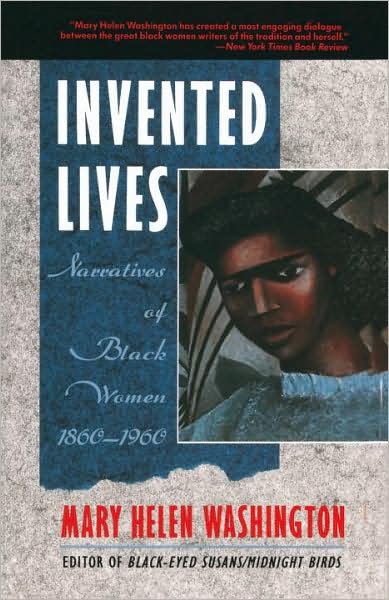 Cover for Mary H Washington · Invented Lives: Narratives of Black Women 1860-1960 (Pocketbok) (1988)