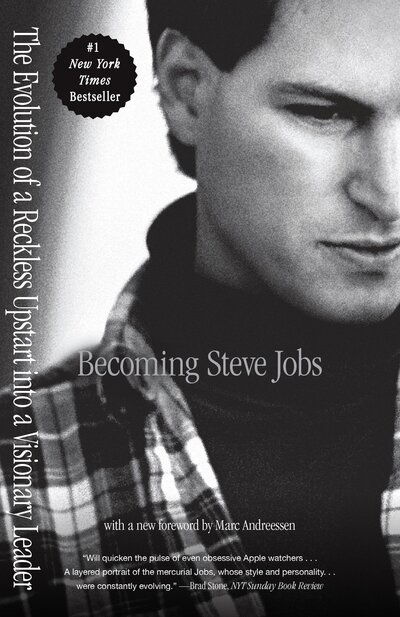 Cover for Brent Schlender · Becoming Steve Jobs: The Evolution of a Reckless Upstart into a Visionary Leader (Paperback Bog) (2016)