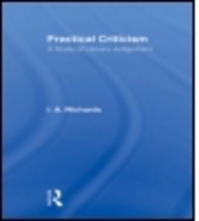 Cover for I A Richards · Practical Criticism V 4 (Paperback Book) (2011)