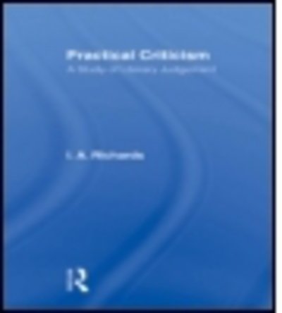 Cover for I A Richards · Practical Criticism V 4 (Pocketbok) (2011)