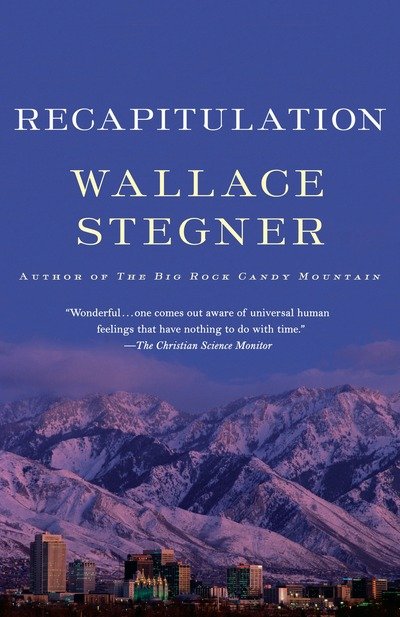 Cover for Wallace Stegner · Recapitulation: A Novel (Paperback Book) (2018)