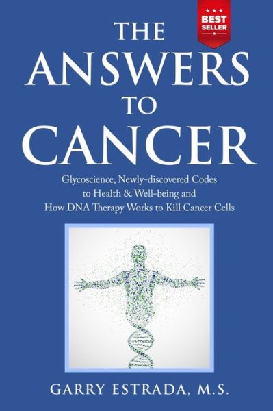 Cover for Garry Estrada · The Answers to Cancer (Paperback Book) (2020)