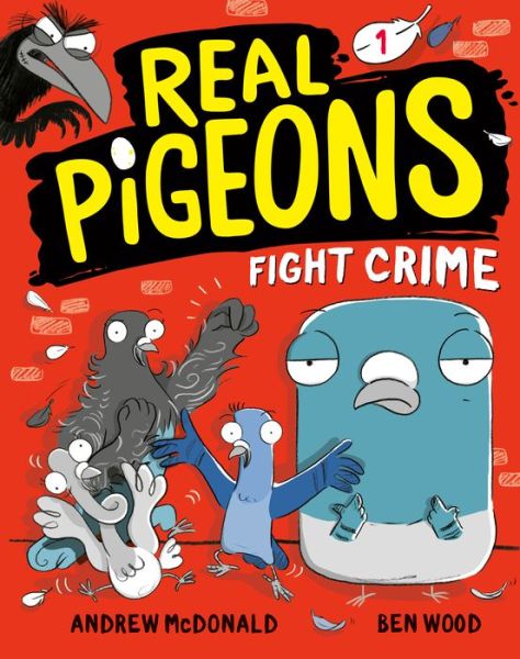 Cover for Andrew McDonald · Real Pigeons Fight Crime (Book 1) (Innbunden bok) (2020)