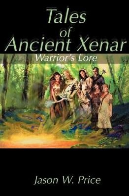 Cover for Jason Price · Tales of Ancient Xenar: Warrior's Lore (Paperback Bog) (2000)