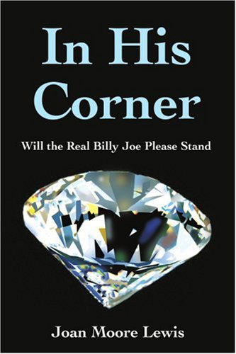 Cover for Joan Lewis · In His Corner: Will the Real Billy Joe Please Stand (Taschenbuch) (2001)