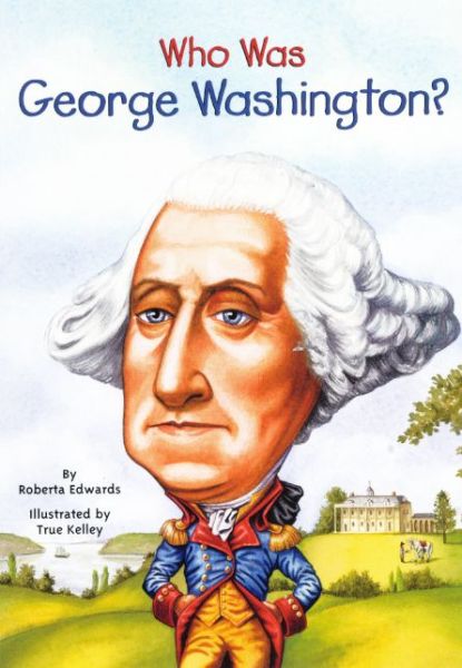 Cover for Roberta Edwards · Who Was George Washington? (Bound for Schools and Librarie) (Taschenbuch) (2009)