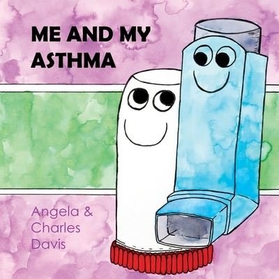 Cover for Angela Davis · Me and My Asthma (Paperback Bog) (2021)