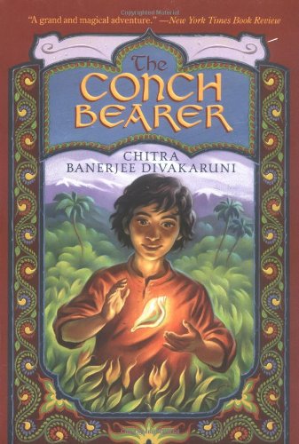 Cover for Chitra Banerjee Divakaruni · The Conch Bearer (Brotherhood of the Conch) (Paperback Book) [Reprint edition] (2005)