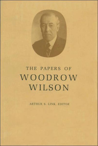 Cover for Woodrow Wilson · The Papers of Woodrow Wilson, Volume 13: Contents and Index, Vols 1-12, 1856-1902 - Papers of Woodrow Wilson (Hardcover Book) (1977)