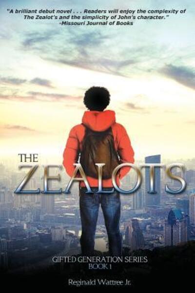 Cover for Reginald Wattree Jr · The Zealots (Paperback Book) (2015)