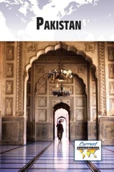 Pakistan - Debra A. Miller - Books - Greenhaven Press - 9780737762426 - March 1, 2013