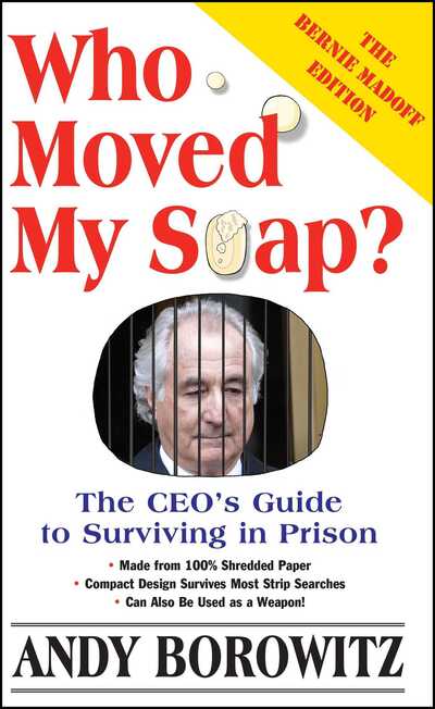 Cover for Andy Borowitz · Who Moved My Soap? (Paperback Book) (2003)