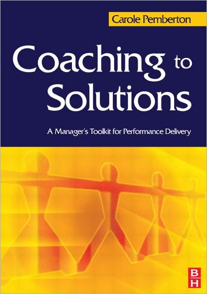 Cover for Carole Pemberton · Coaching to Solutions (Paperback Book) (2006)