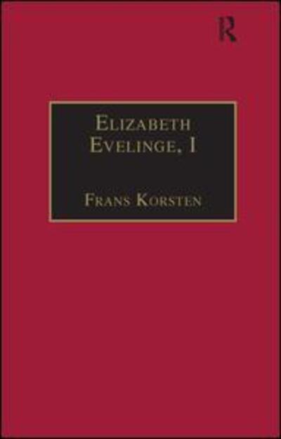 Cover for Frans Korsten · Elizabeth Evelinge, I: Printed Writings 1500–1640: Series I, Part Three, Volume 3 - The Early Modern Englishwoman: A Facsimile Library of Essential Works &amp; Printed Writings, 1500-1640: Series I, Part Three (Hardcover Book) [New edition] (2002)