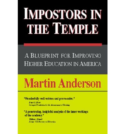 Cover for Martin Anderson · Impostors in the Temple: A Blueprint for Improving Higher Education in America (Paperback Book) (1996)