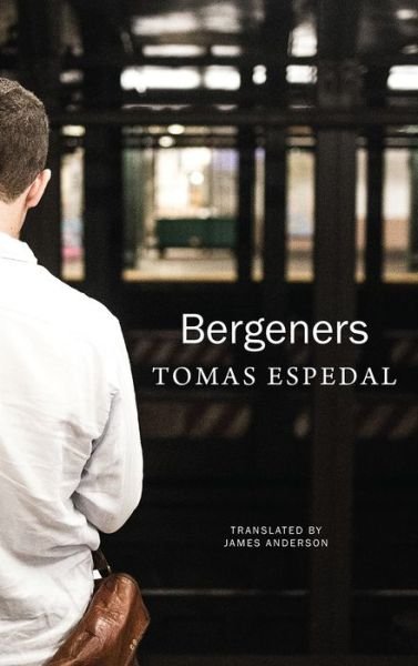 Cover for Tomas Espedal · Bergeners (Hardcover bog) (2017)