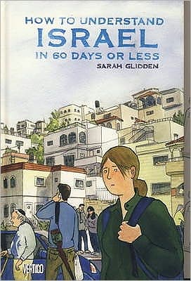 Cover for Sarah Glidden · How to Understand Israel in 60 Da (Hardcover Book) (2011)