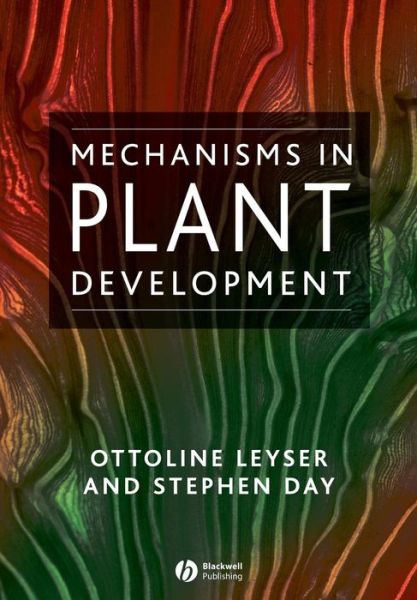 Cover for Ottoline Leyser · Mechanisms in Plant Development (Paperback Book) (2002)