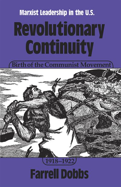 Cover for Farrell Dobbs · Revolutionary Continuity (Paperback Book) [New Ed edition] (1983)