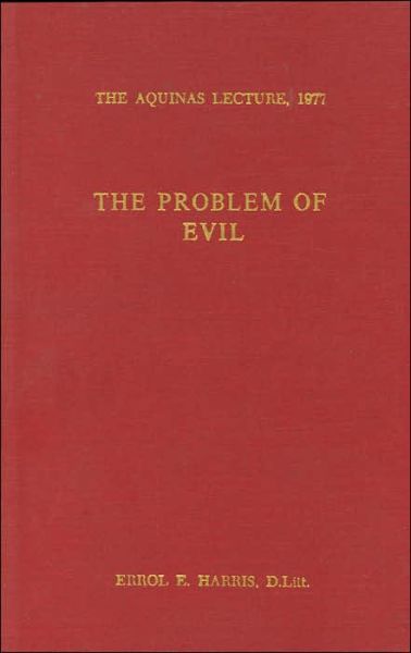 Cover for Errol E. Harris · The Problem of Evil - The Aquinas Lecture in Philosophy (Taschenbuch) (1977)