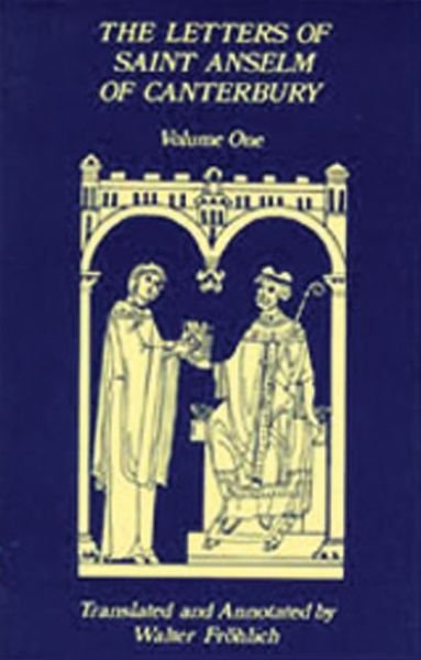 Cover for Anselm · The Letters of Saint Anselm of Canterbury: Volume 3 Letters 310-475, As Archbishop, Indices (Hardcover Book) (1990)