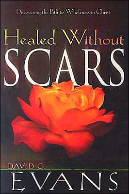 Cover for David Evans · Healed Without Scars (Paperback Bog) (2003)