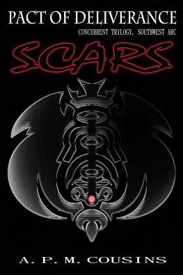 Cover for Mr A. P. M. Cousins · Pact of Deliverance: Scars (Volume 1) (Paperback Book) (2014)