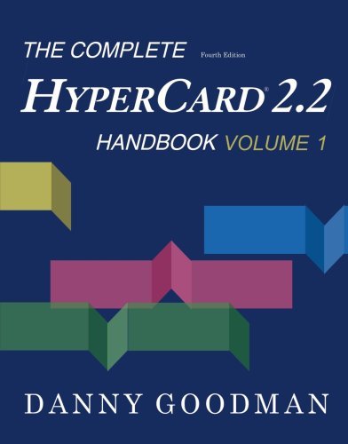 Cover for Danny Goodman · The Complete Hypercard 2.2 Handbook: Fourth Edition (Volume 1) (Pocketbok) (1998)