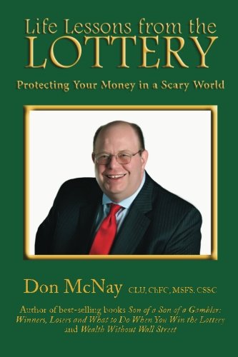 Cover for Don Mcnay · Life Lessons from the Lottery:: Protecting Your Money in a Scary World (Mcnay on the Money) (Volume 2) (Taschenbuch) (2012)