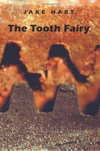 Cover for Jake Hart · The Tooth Fairy (Paperback Book) (2009)