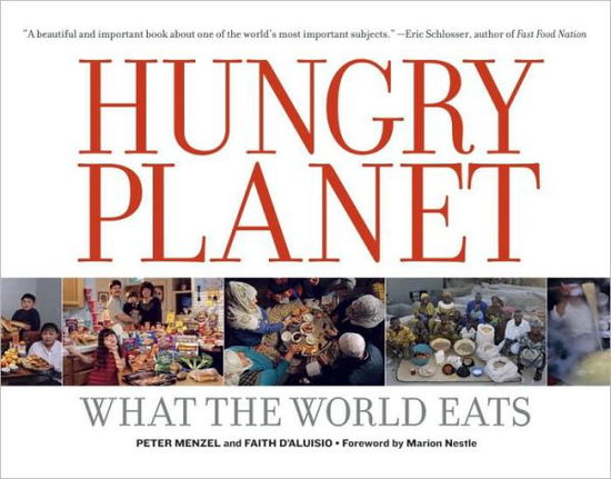 Cover for Peter Menzel · Hungry Planet: What the World Eats (Paperback Book) (2007)