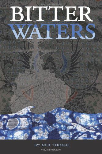 Cover for Neil Thomas · Bitter Waters (Taschenbuch) (2012)