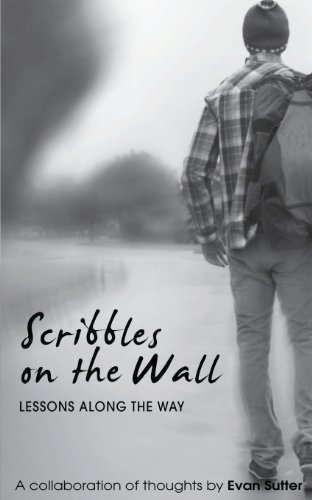 Cover for Evan Sutter · Scribbles on the Wall: Lessons Along the Way (Paperback Book) (2013)