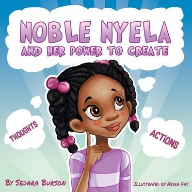 Cover for Sedara Burson · Noble Nyela And Her Power To Create (Paperback Book) (2019)