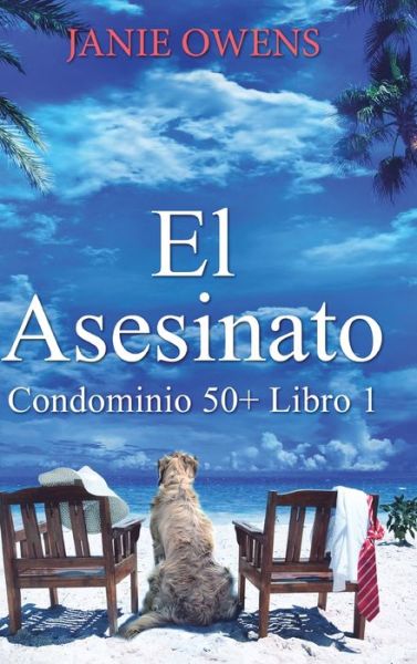 Cover for Janie Owens · El Asesinato (Condominio 50+ Libro 1) (Hardcover Book) (2021)