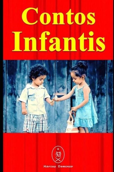 Contos Infantis - Marcus Deminco - Bøger - Independently Published - 9781070257426 - 25. maj 2019