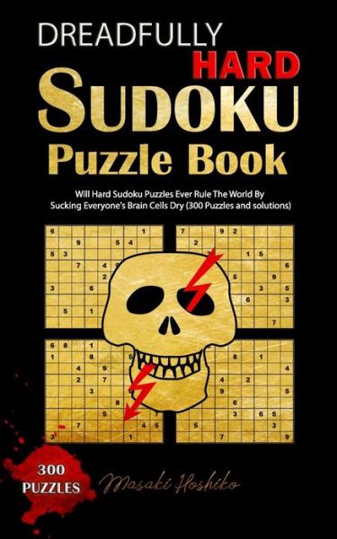 Cover for Masaki Hoshiko · Dreadfully Hard Sudoku Puzzle Book (Paperback Book) (2019)