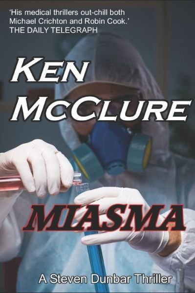Cover for McClure Ken McClure · MIASMA - Dr Steven Dunbar (Pocketbok) (2019)
