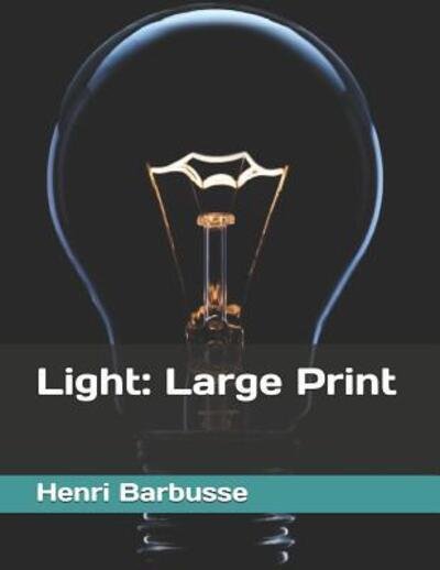 Cover for Henri Barbusse · Light (Pocketbok) (2019)